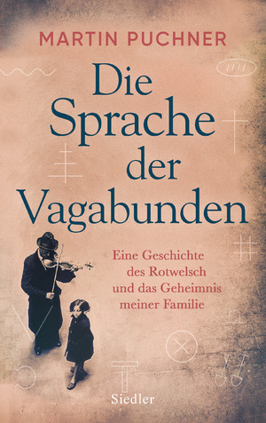 ISBN 9783827501493: Die Sprache der Vagabunden - Eine Geschichte des Rotwelsch und das Geheimnis meiner Familie