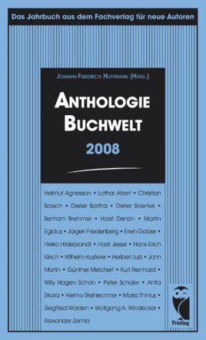 ISBN 9783828026629: Anthologie Buchwelt 2008 - Das Jahrbuch aus dem Fachverlag für neue Autoren