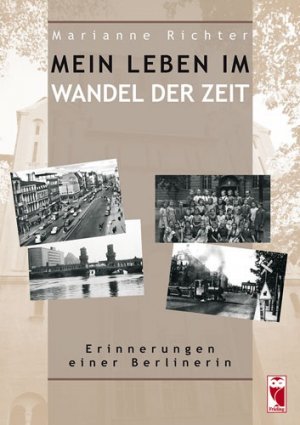 ISBN 9783828027312: Mein Leben im Wandel der Zeit - Erinnerungen einer Berlinerin