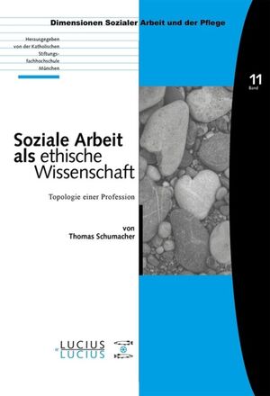 neues Buch – Soziale Arbeit als ethische Wissenschaft - Topologie einer Profession