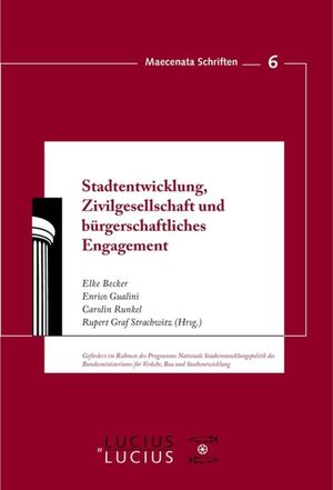 gebrauchtes Buch – Becker, Elke; Gualini – Stadtentwicklung, Zivilgesellschaft und bürgerschaftliches Engagement