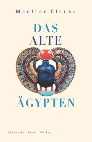 gebrauchtes Buch – Manfred Clauss – Das Alte Ägypten