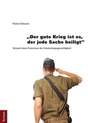 ISBN 9783828826083: Der gute Krieg ist es, der jede Sache heiligt