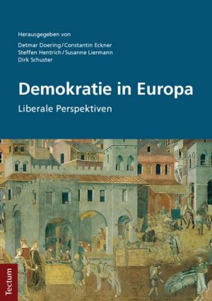 neues Buch – Liermann, Susanne, Eckner – Demokratie in Europa: Liberale Perspektiven