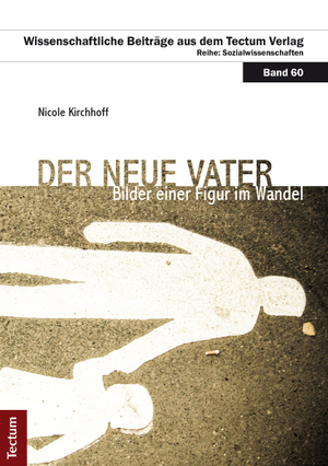 ISBN 9783828832947: Der neue Vater – Bilder einer Figur im Wandel