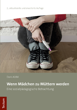 ISBN 9783828841925: Wenn Mädchen zu Müttern werden - Eine sozialpädagogische Betrachtung