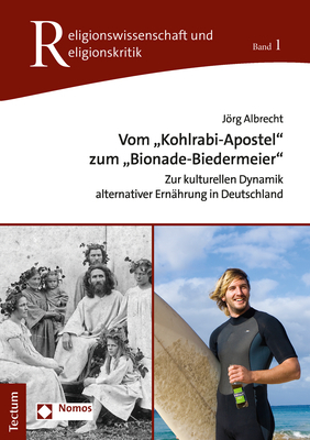 ISBN 9783828847897: Vom „Kohlrabi-Apostel“ zum „Bionade-Biedermeier“ - Zur kulturellen Dynamik alternativer Ernährung in Deutschland