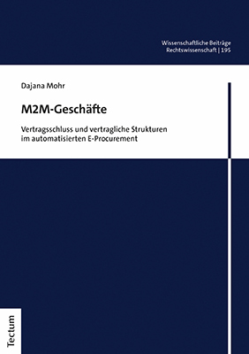 ISBN 9783828848245: M2M-Geschäfte – Vertragsschluss und vertragliche Strukturen im automatisierten E-Procurement