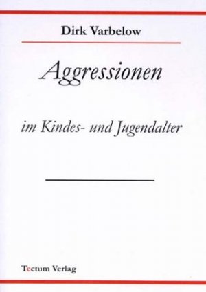 ISBN 9783828881488: Aggressionen im Kindes- und Jugendalter