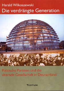 ISBN 9783828885257: Die verdrängte Generation - Politische Parteien und die alternde Gesellschaft in Deutschland