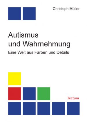 ISBN 9783828894235: Autismus und Wahrnehmung