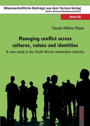 ISBN 9783828896420: Managing conflict across cultures, values and identities - A case study in the South African automotive industry