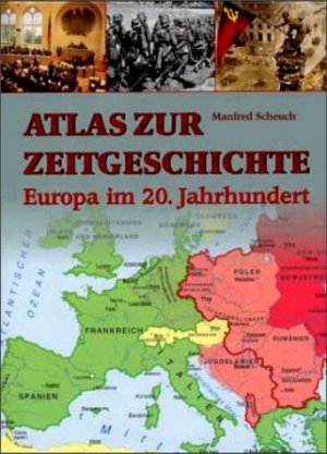 ISBN 9783828904033: Atlas zur Zeitgeschichte - Europa im 20. Jahrhundert