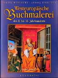 ISBN 9783828907515: Westeuropäische Buchmalerei des 8. bis 16. Jahrhunderts