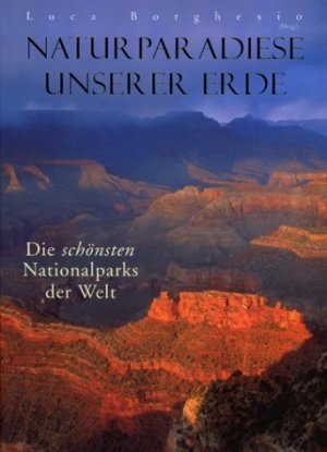 ISBN 9783828916234: Naturparadiese unserer Erde