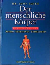 ISBN 9783828918436: Der menschliche Körper