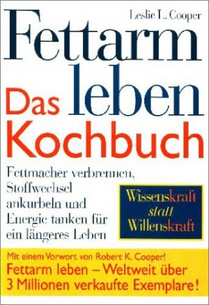 ISBN 9783828919471: Fettarm leben. Das Kochbuch