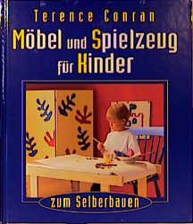 ISBN 9783828923768: Möbel und Spielzeug für Kinder zum Selberbauen