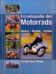 gebrauchtes Buch – Bechtermünz Verlag und die Autoren – Enzyklopädie des Motorrads - Marken, Modelle, Technik