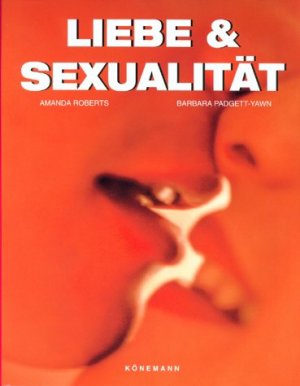 ISBN 9783829036207: Liebe und Sexualität.