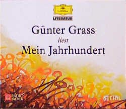 ISBN 9783829109406: günther grass liest mein jahrhundert