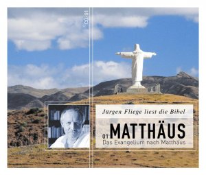 ISBN 9783829113830: Matthäus. Das Evangelium nach Matthäus (Jürgen Fliege liest die Bibel Bd. 01)