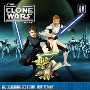 ISBN 9783829124157: The Clone Wars / 06: Die Ergreifung des Count/ Der Freikauf