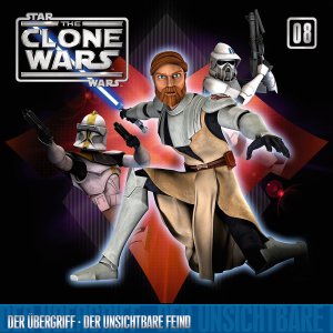 ISBN 9783829124171: The Clone Wars / 08: Der Übergriff/ Der unsichtbare Feind