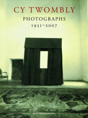 gebrauchtes Buch – Cy Twombly – Photographs 1951-2007