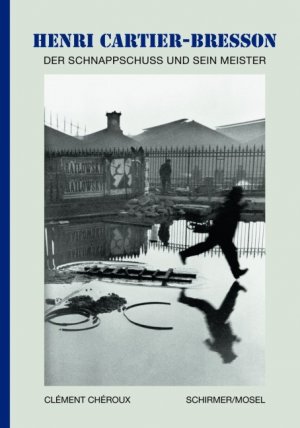 ISBN 9783829603775: Henri Cartier-Bresson - Der Schnappschuss und sein Meister – Die kleine Enzyklopädie