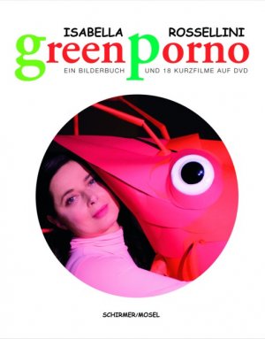 ISBN 9783829604413: Green Porno - Ein komisches Buch und 18 komische Kurzfilme