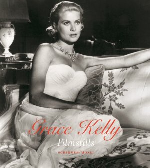 ISBN 9783829606684: Grace Kelly - Filmstills