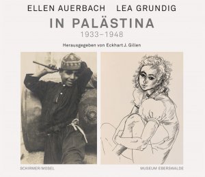 ISBN 9783829610360: Ellen Auerbach und Lea Grundig in Palästina 1933-1948