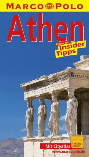 ISBN 9783829702843: MARCOPOLO Stadtführer Athen (9. Auflage 2005)