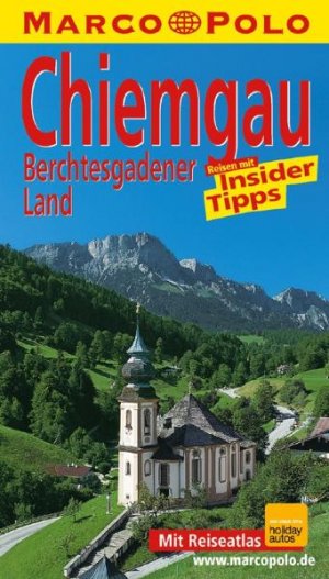 ISBN 9783829702898: Marco Polo Reiseführer Chiemgau / Berchtesgadener Land -  - Reisen mit Insider Tipps - Mit Reiseatlas