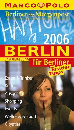 ISBN 9783829709576: Berlin und Umgebung für Berliner., Marco Polo, Berliner Morgenpost. Mit Insider-Tipps.