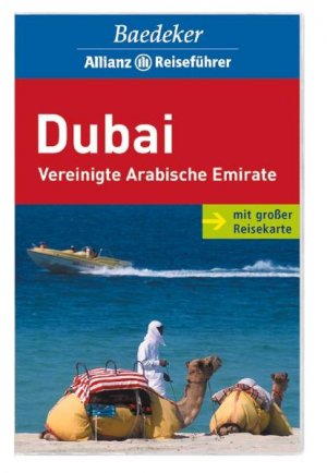 ISBN 9783829710091: Dubai – Vereinigte Arabische Emirate