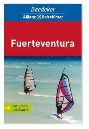 gebrauchtes Buch – by – Baedeker Allianz Reiseführer Fuerteventura gebrauchtes Buch – by – Baedeker Allianz Reiseführer Fuerteventura