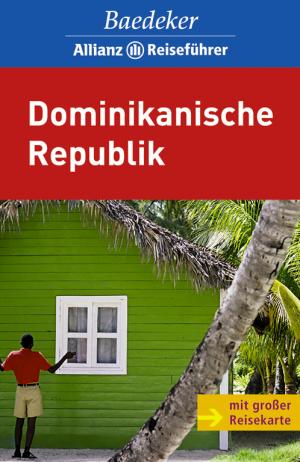 ISBN 9783829711647: Baedeker Allianz Reiseführer Dominikanische Republik