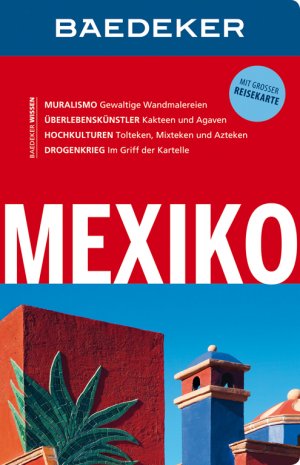 ISBN 9783829714259: Baedeker Reiseführer Mexiko: mit GROSSER REISEKARTE