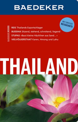 ISBN 9783829714716: Baedeker Reiseführer Thailand - mit GROSSER REISEKARTE