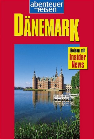 ISBN 9783829715027: Abenteuer und Reisen, Dänemark