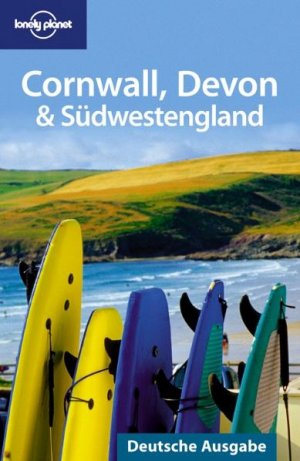 ISBN 9783829716178: Lonely Planet Reiseführer Cornwall, Devon & Südwestengland (Lonely Planet Country & Regional Guides)