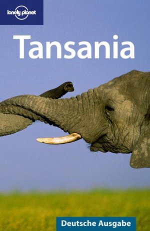 ISBN 9783829716277: Lonely Planet Reiseführer Tansania