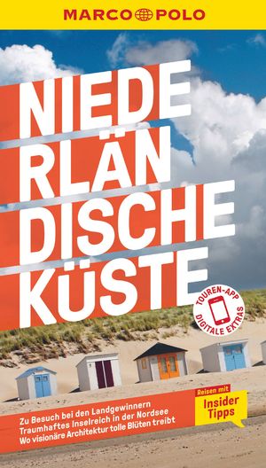 ISBN 9783829720472: MARCO POLO Reiseführer Niederländische Küste - Reisen mit Insider-Tipps. Inklusive kostenloser Touren-App