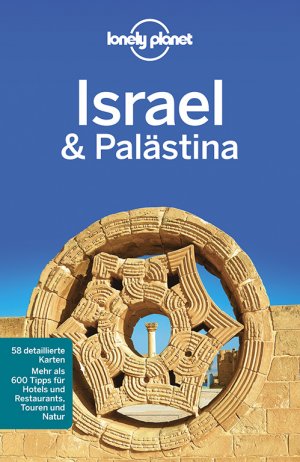 ISBN 9783829723848: Lonely Planet Reiseführer Israel & Palästina