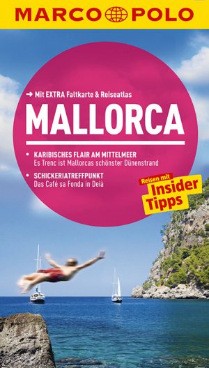 ISBN 9783829725385: MARCO POLO Reiseführer Mallorca – Reisen mit Insider-Tipps. Mit EXTRA Faltkarte & Reiseatlas