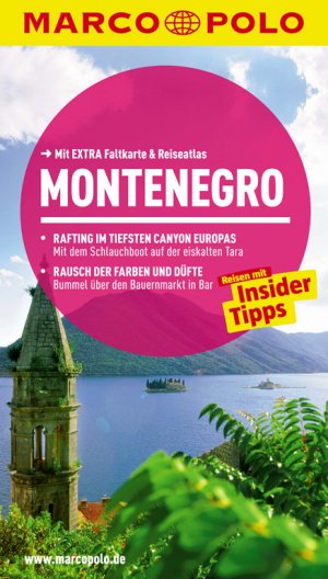 ISBN 9783829725477: MARCO POLO Reiseführer Montenegro - Reisen mit Insider-Tipps. Mit EXTRA Faltkarte & Reiseatlas