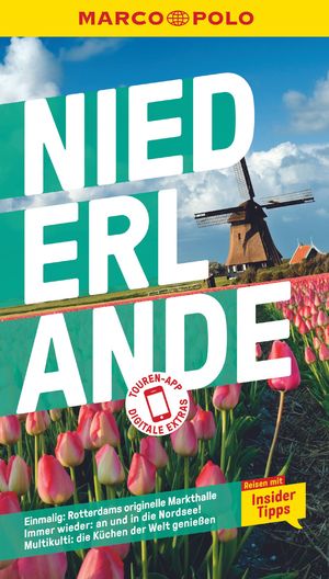 neues Buch – Behrendt, Britta; Gugger – MARCO POLO Reiseführer Niederlande - Reisen mit Insider-Tipps. Inkl. kostenloser Touren-App