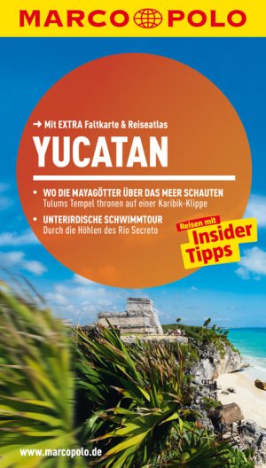 gebrauchtes Buch – Wöbcke, Dr. Manfred – Yucatan - Reisen mit Insider-Tipps ; [mit extra Faltkarte & Reiseatlas]